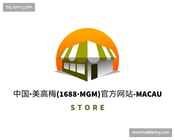 发现中国·美高梅(1688·MGM)官方网站-Macau Store